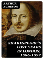 Shakespeare's Lost Years in London, 1586-1592