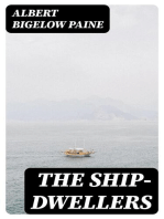 The Ship-Dwellers: A Story of a Happy Cruise