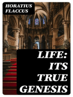 Life: Its True Genesis