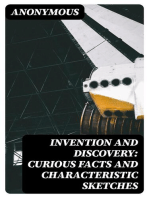 Invention and Discovery: Curious Facts and Characteristic Sketches