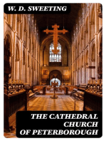 The Cathedral Church of Peterborough: A Description Of Its Fabric And A Brief History Of The Episcopal See