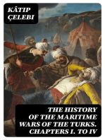 The History of the Maritime Wars of the Turks. Chapters I. to IV