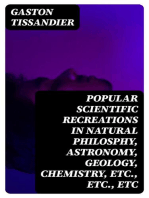 Popular Scientific Recreations in Natural Philosphy, Astronomy, Geology, Chemistry, etc., etc., etc