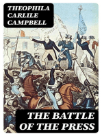 The Battle of The Press: As Told in the Story of the Life of Richard Carlile by His Daughter, Theophila Carlile Campbell