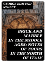 Brick and Marble in the Middle Ages: Notes of Tours in the North of Italy