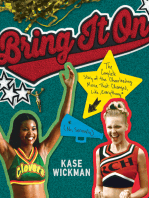 Bring It On: The Complete Story of the Cheerleading Movie That Changed, Like, Everything (No, Seriously)