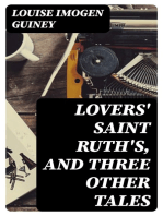 Lovers' Saint Ruth's, and Three Other Tales