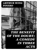 The Benefit of the Doubt; a Comedy in Three Acts