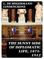 The Sunny Side of Diplomatic Life, 1875-1912