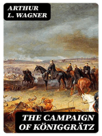 The Campaign of Königgrätz: A Study of the Austro-Prussian Conflict in the Light of the American Civil War