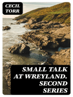Small Talk at Wreyland. Second Series