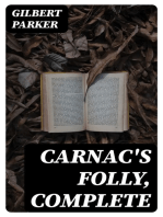 Carnac's Folly, Complete