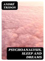 Psychoanalysis, Sleep and Dreams