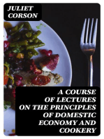 A Course of Lectures on the Principles of Domestic Economy and Cookery