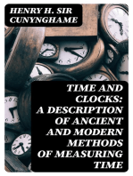Time and Clocks: A Description of Ancient and Modern Methods of Measuring Time