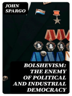 Bolshevism: The Enemy of Political and Industrial Democracy