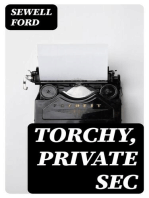 Torchy, Private Sec