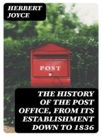 The History of the Post Office, from Its Establishment Down to 1836