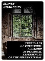 True Tales of the Weird: a record of personal experiences of the supernatural
