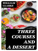 Three Courses and a Dessert: Comprising Three Sets of Tales, West Country, Irish, and Legal; and a Melange