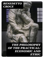 The Philosophy of the Practical: Economic and Ethic