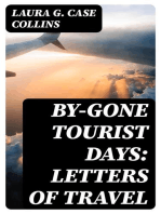 By-gone Tourist Days: Letters of Travel