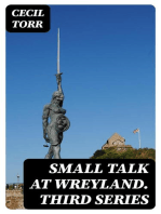 Small Talk at Wreyland. Third Series