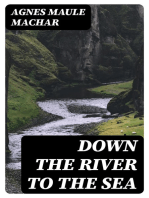 Down the River to the Sea