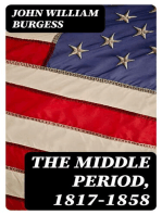 The Middle Period, 1817-1858