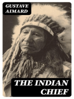 The Indian Chief: The Story of a Revolution