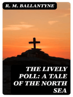 The Lively Poll: A Tale of the North Sea
