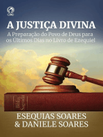 A Justiça Divina: A preparação do povo de deus para os últimos dias mo livro de Ezequiel 