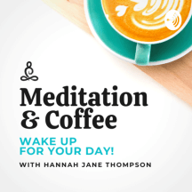 Meditation and Coffee ☕