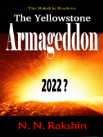 The Rakshin Roulette: or The Yellowstone Armageddon