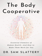 The Body Cooperative: Essential Elements of Human Health — And How to Make Them Work for You