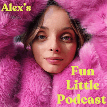 Alex's Fun Little Podcast