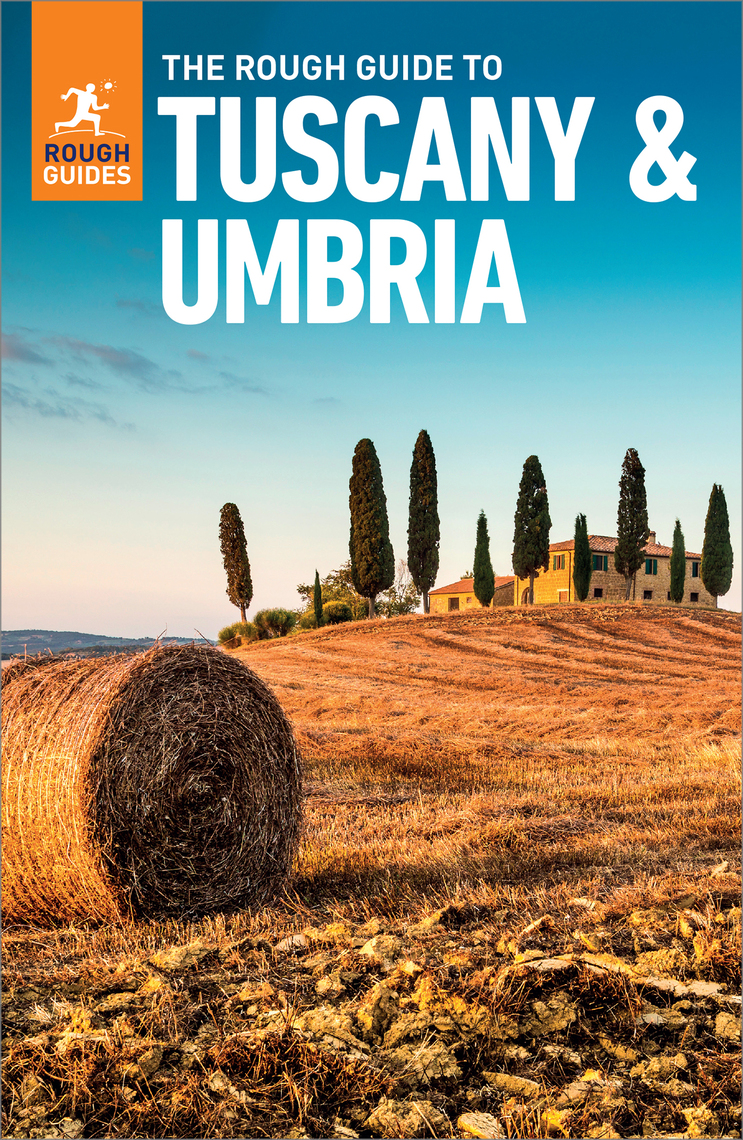 The Rough Guide to Tuscany and Umbria (Travel Guide eBook) by Rough Guides