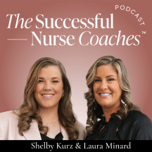 The Successful Nurse Coaches ™