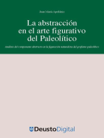 La abstracción en el arte figurativo del Paleolítico: Análisis del componente abstracto en la figuración naturalista del grafismo paleolítico