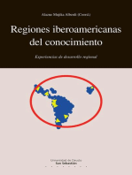Regiones iberoamericanas del conocimiento: Experiencias de desarrollo regional