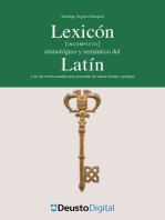 Lexicón [incompleto] etimológico y semántico del Latín: y de las voces actuales que proceden de raíces latinas o griegas