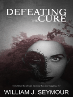 Defeating the Cure
