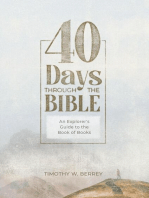 40 Days Through the Bible: An Explorer's Guide to the Book of Books