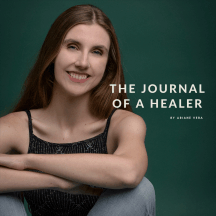 The Journal of a Healer by Ariane Vera