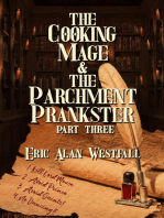 The Cooking Mage & The Parchment Prankster Part Three