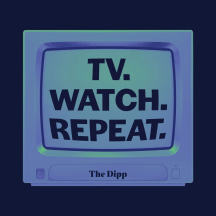 TV. Watch. Repeat.
