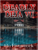Deadly Deja Vu