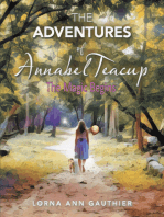 The Adventures of Annabel Teacup: The Magic Begins
