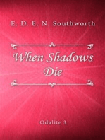 When Shadows Die