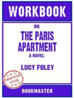 Workbook on The Paris Apartment: A Novel by Lucy Foley | Discussions Made Easy